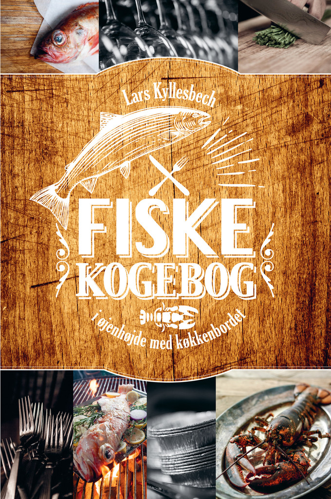 Fiskekogebog / Lars Kyllesbech