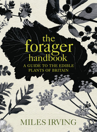 The Forager Handbook / Miles Irving