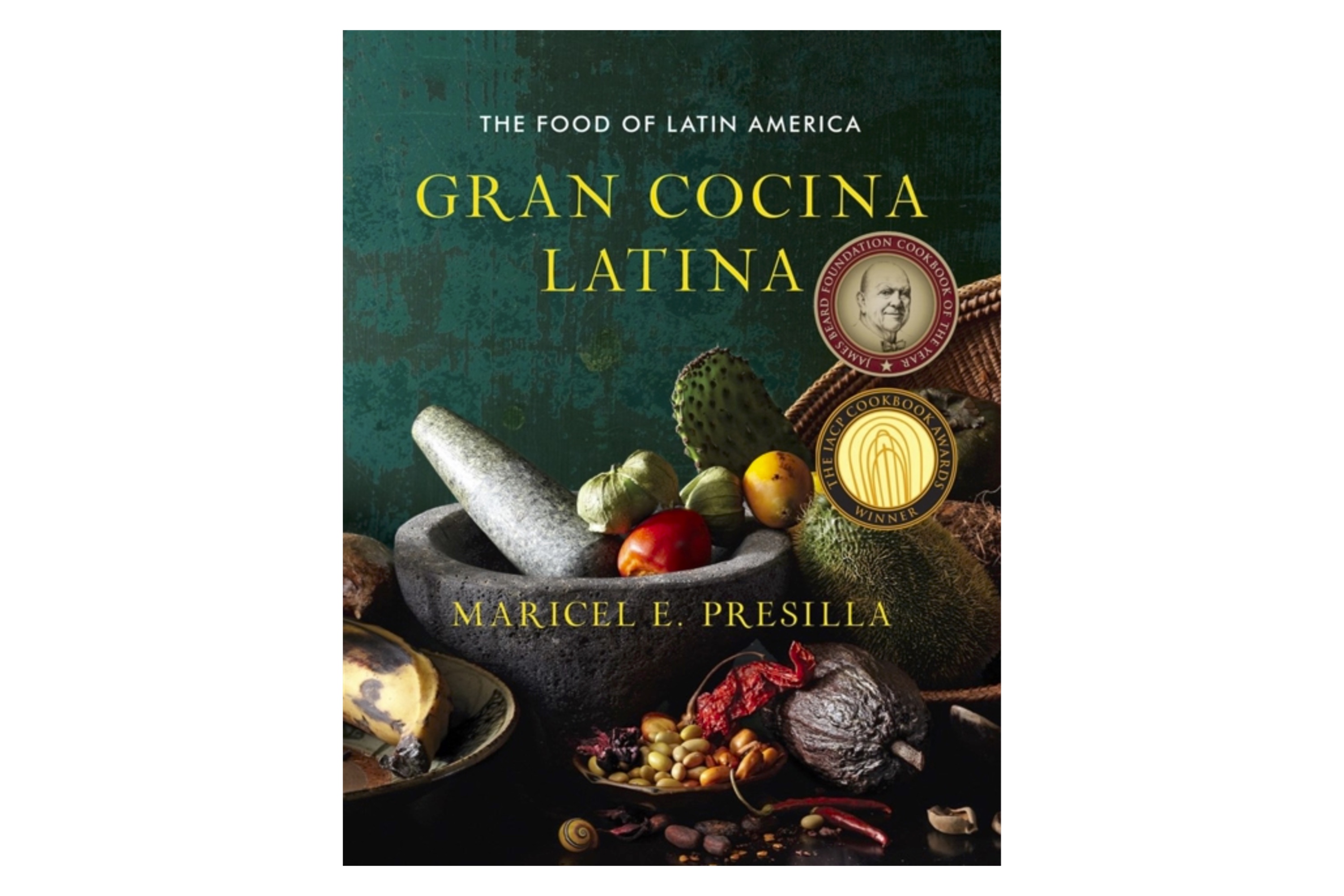 Gran Cocina Latina: Latin America / M.E. Presilla