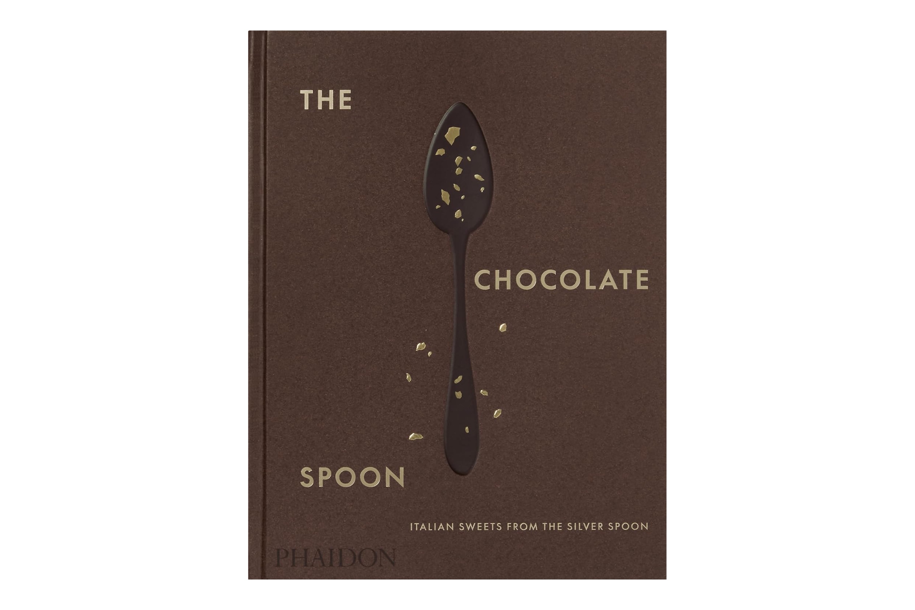 The Chocolate Spoon: Italian Sweets from the Silver Spoon