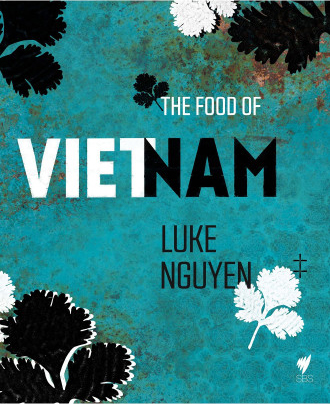 The Food of Vietnam / Luke Nguyen