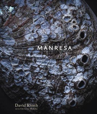 Manresa: An Edible Reflection / David Kinch