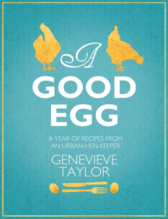 A Good Egg / Genevieve Taylor