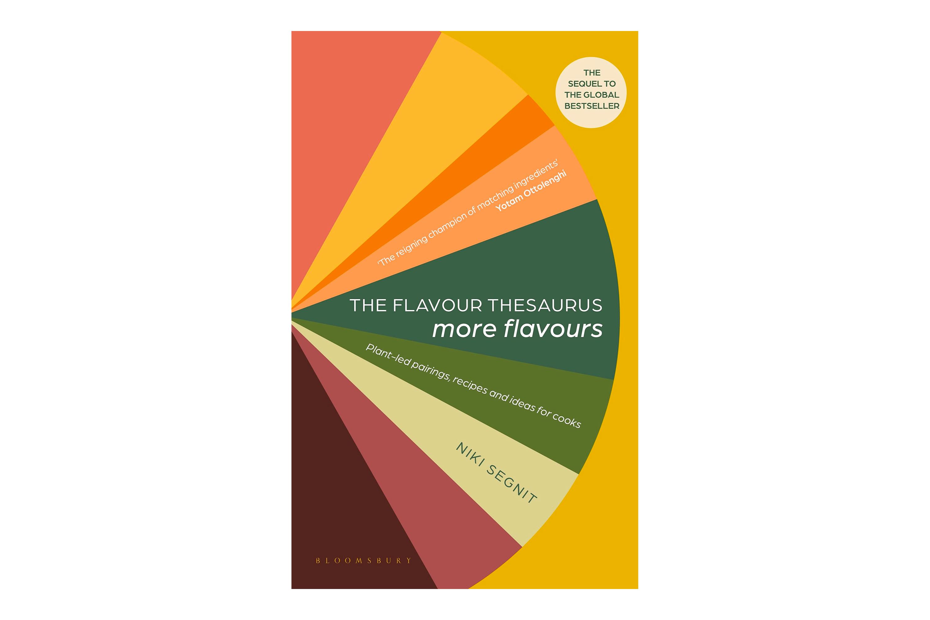 The Flavour Thesaurus: More Flavours / Niki Segnit