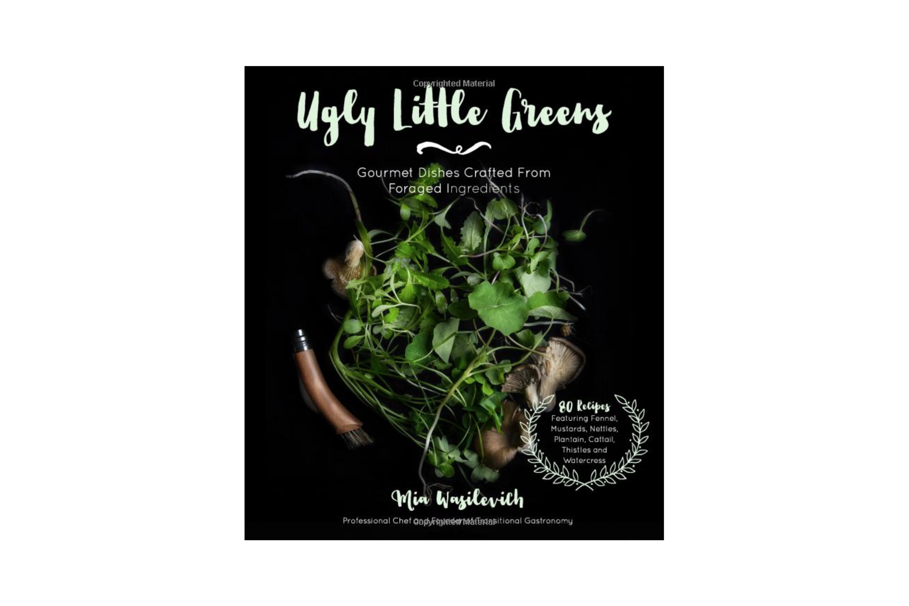Ugly Little Greens / Mia Wasilevich