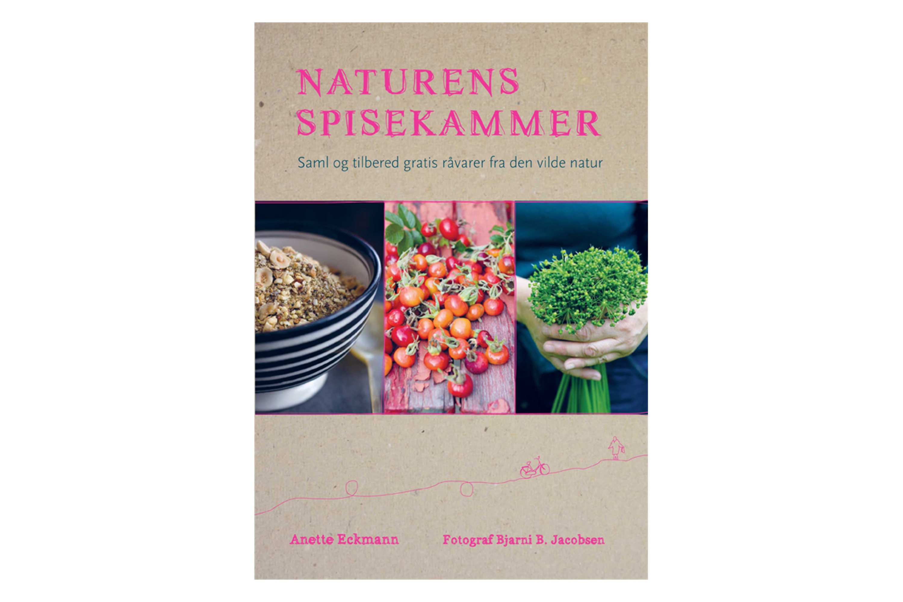 Naturens Spisekammer / Anette Eckmann