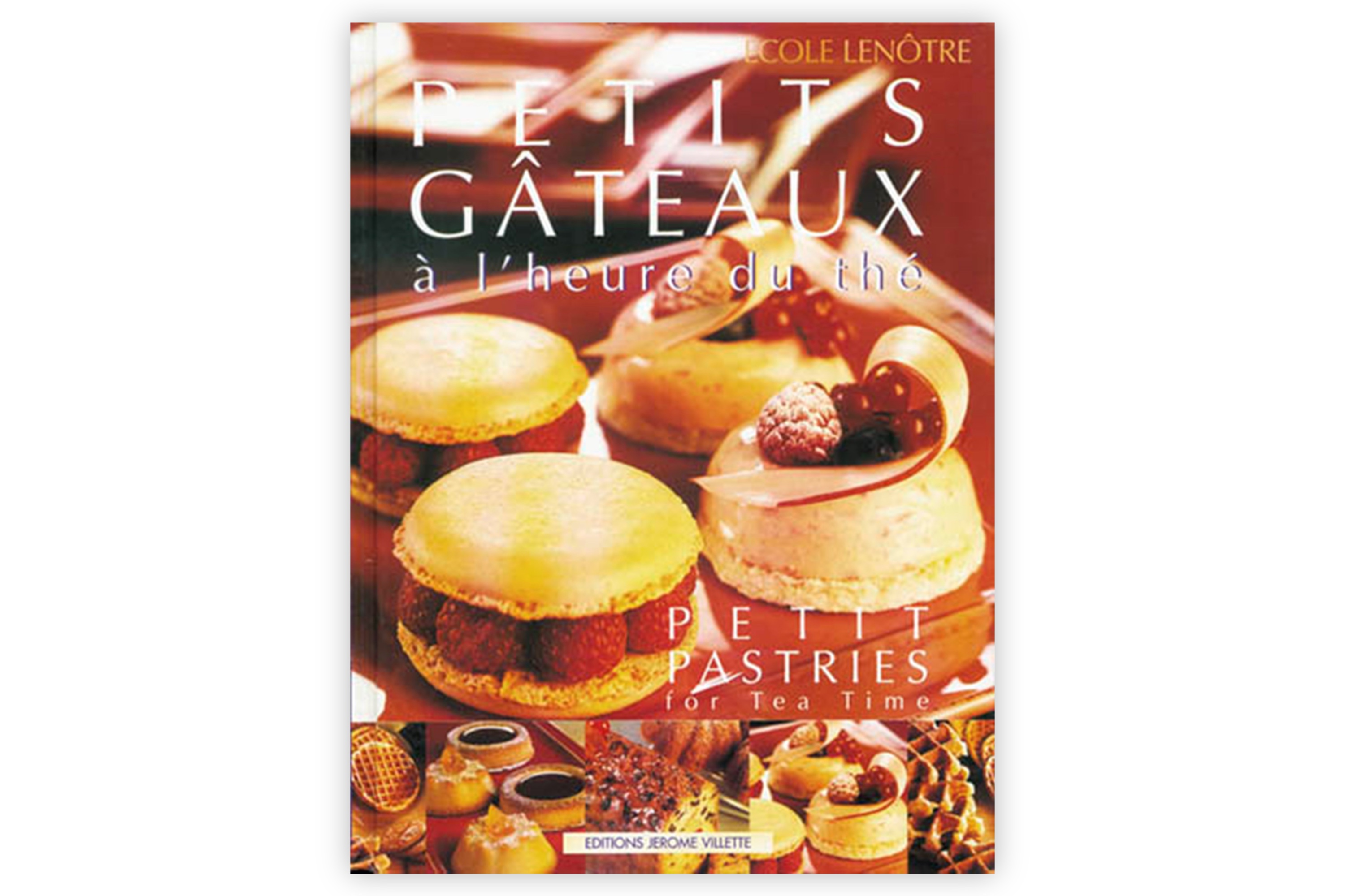 Petits gâteaux à l'heure du thé / Ecole Lenôtre