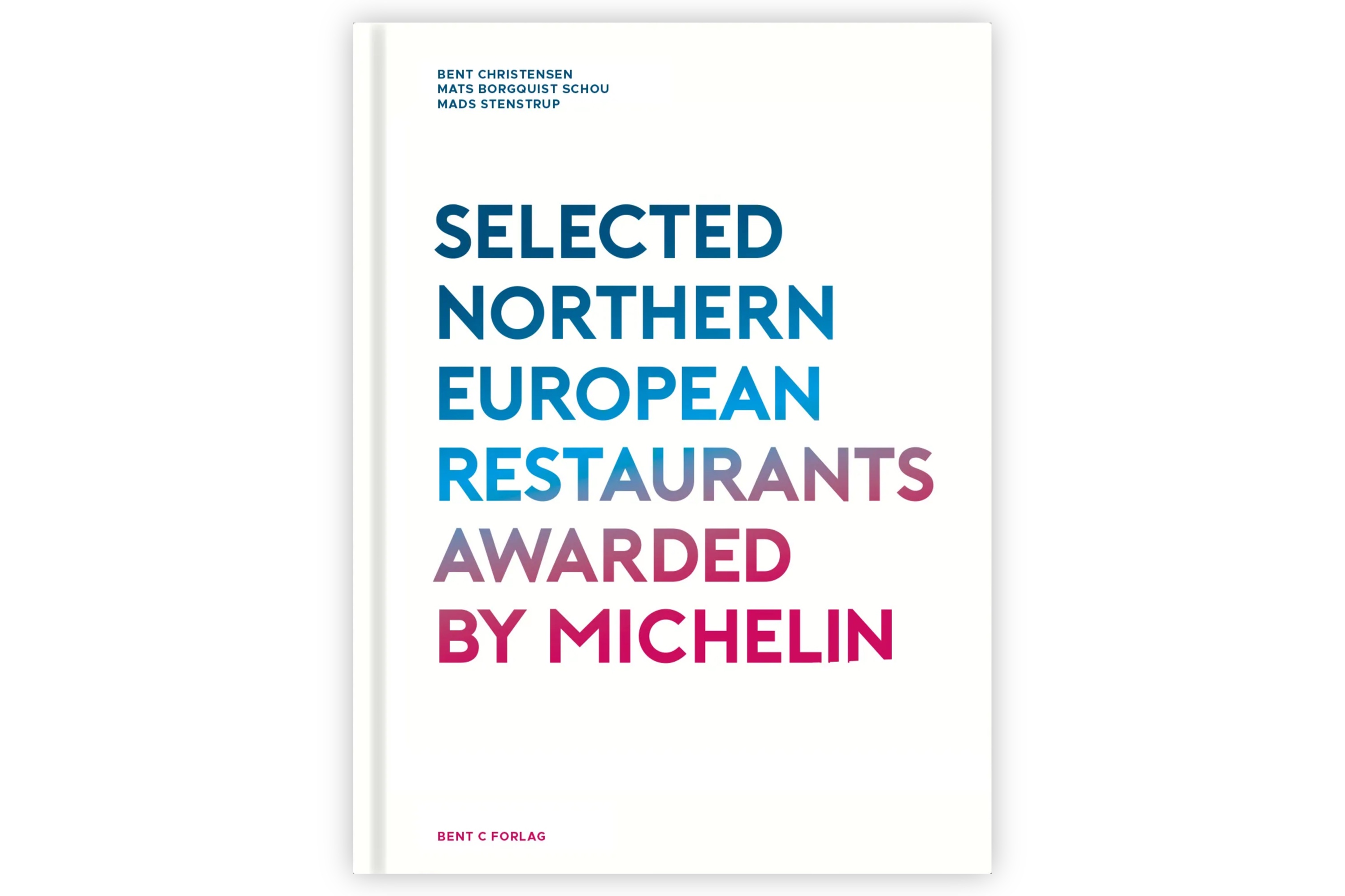 Selected Northern European Restaurants awarded by Michelin