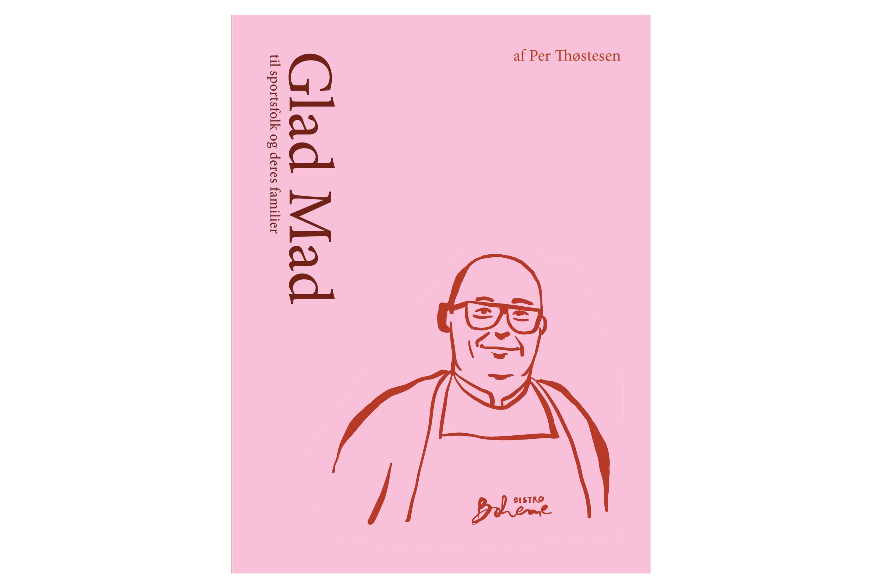 Glad mad – til sportsfolk og deres familier / Per Thøstesen