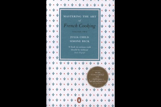 Mastering the Art of French Cooking 2 / J. Child