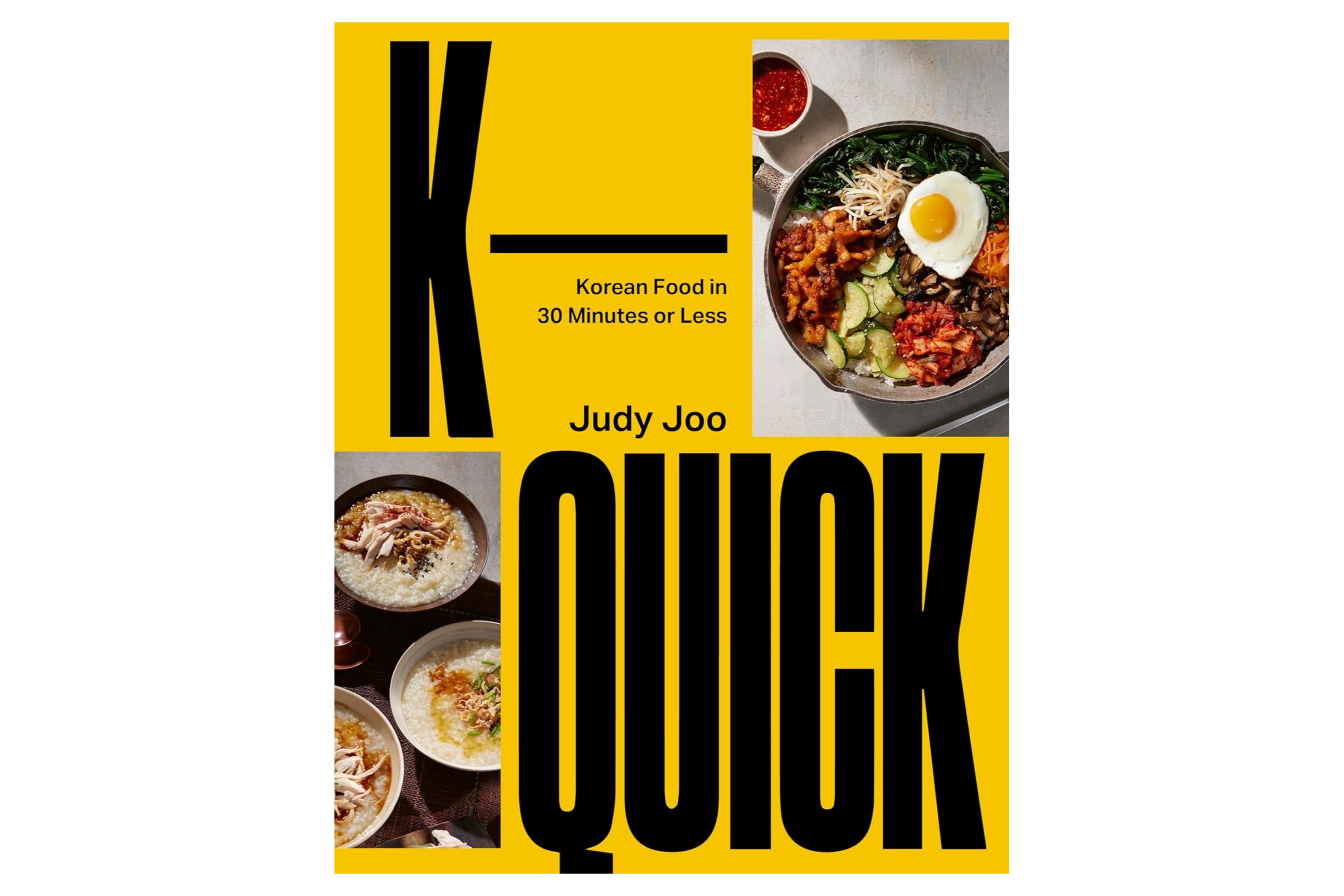 K-Quick – Korean Food in 30 Minutes or Less / Judy Joo