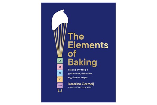 The Elements of Baking – Making any recipe gluten-free, dairy-free, egg-free or vegan / Katarina Cermelj