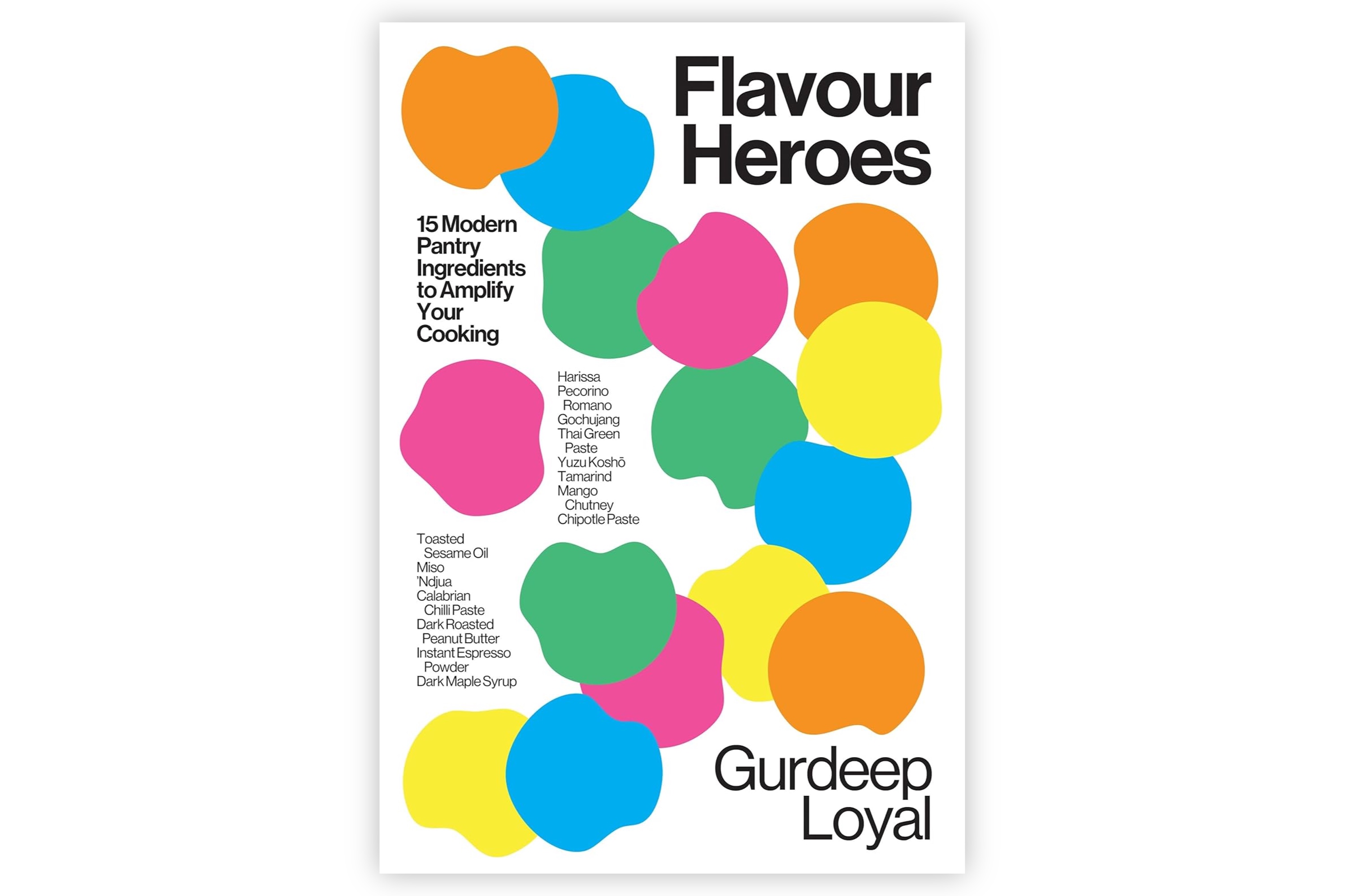 Flavour Heroes – 15 Modern Pantry Ingredients to Amplify Your Cooking