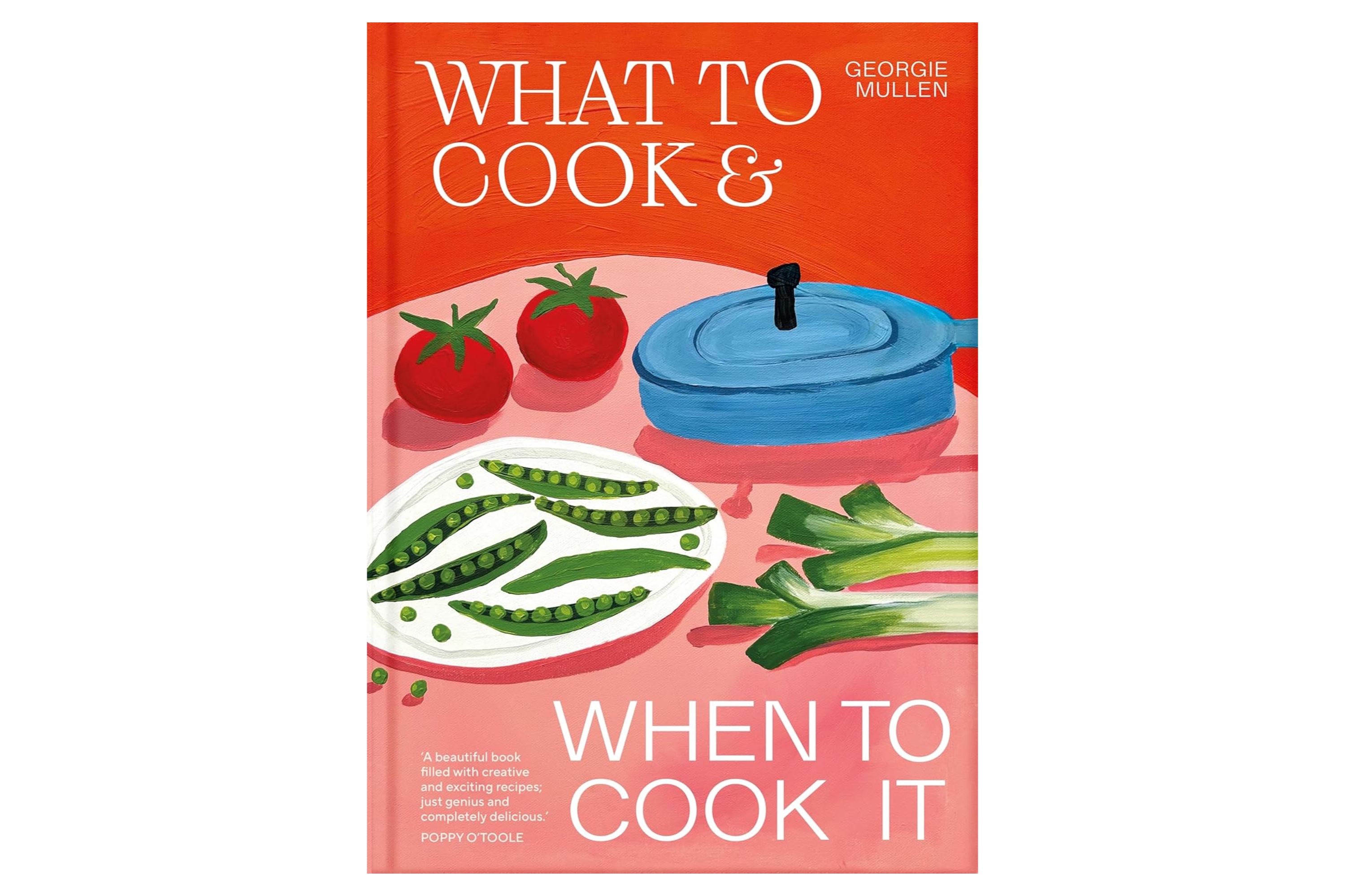What to Cook & When to Cook It – A Simple, Seasonal Vegetarian Recipe Book
