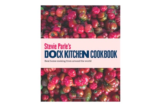 Stevie Parle's Dock Kitchen / Stevie Parle