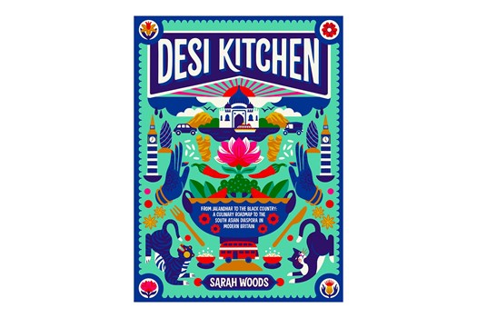 Desi Kitchen / Sarah Woods 