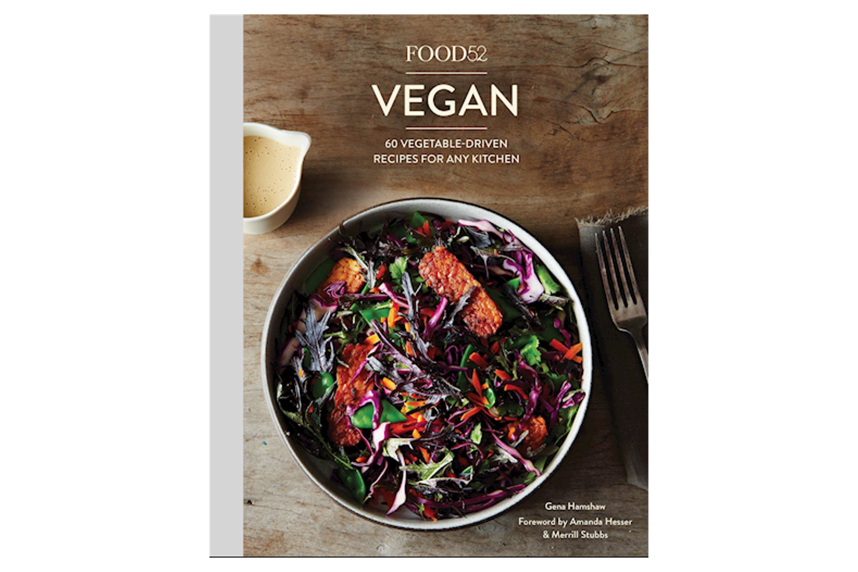 Vegan – 60 Vegetable-Driven Recipes for Any Kitchen / Food52 og Gena Hamshaw