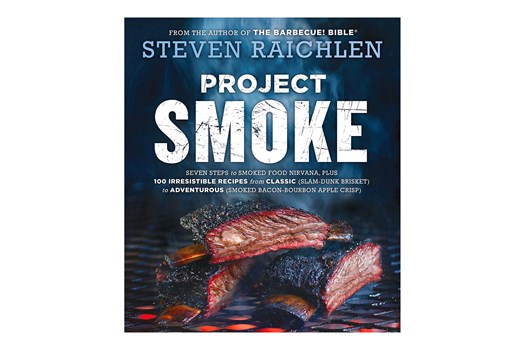Project Smoke / Steven Raichlen