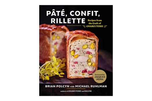 Pâté, Confit, Rillette: Recipes from the Craft of Charcuterie / Brian Polcyn