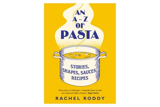 An A-Z of Pasta / Rachel Roddy