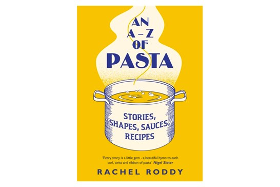 An A-Z of Pasta / Rachel Roddy