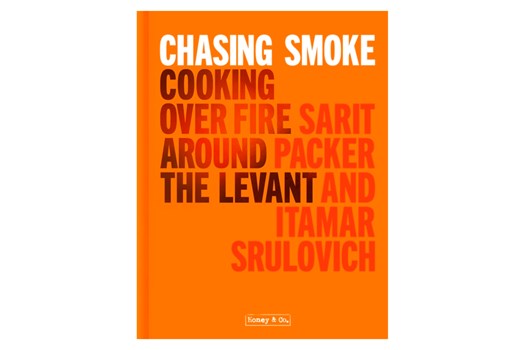 Chasing Smoke – Cooking over Fire Around the Levant / Sarit Packer og Itamar Srulovich