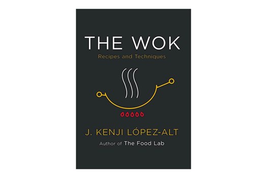 The Wok / Kenji López-Alt