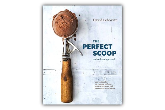 The Perfect Scoop, Revised and Updated: 200 Recipes for Ice Creams, Sorbets, Gelatos, Granitas / David Lebovitz
