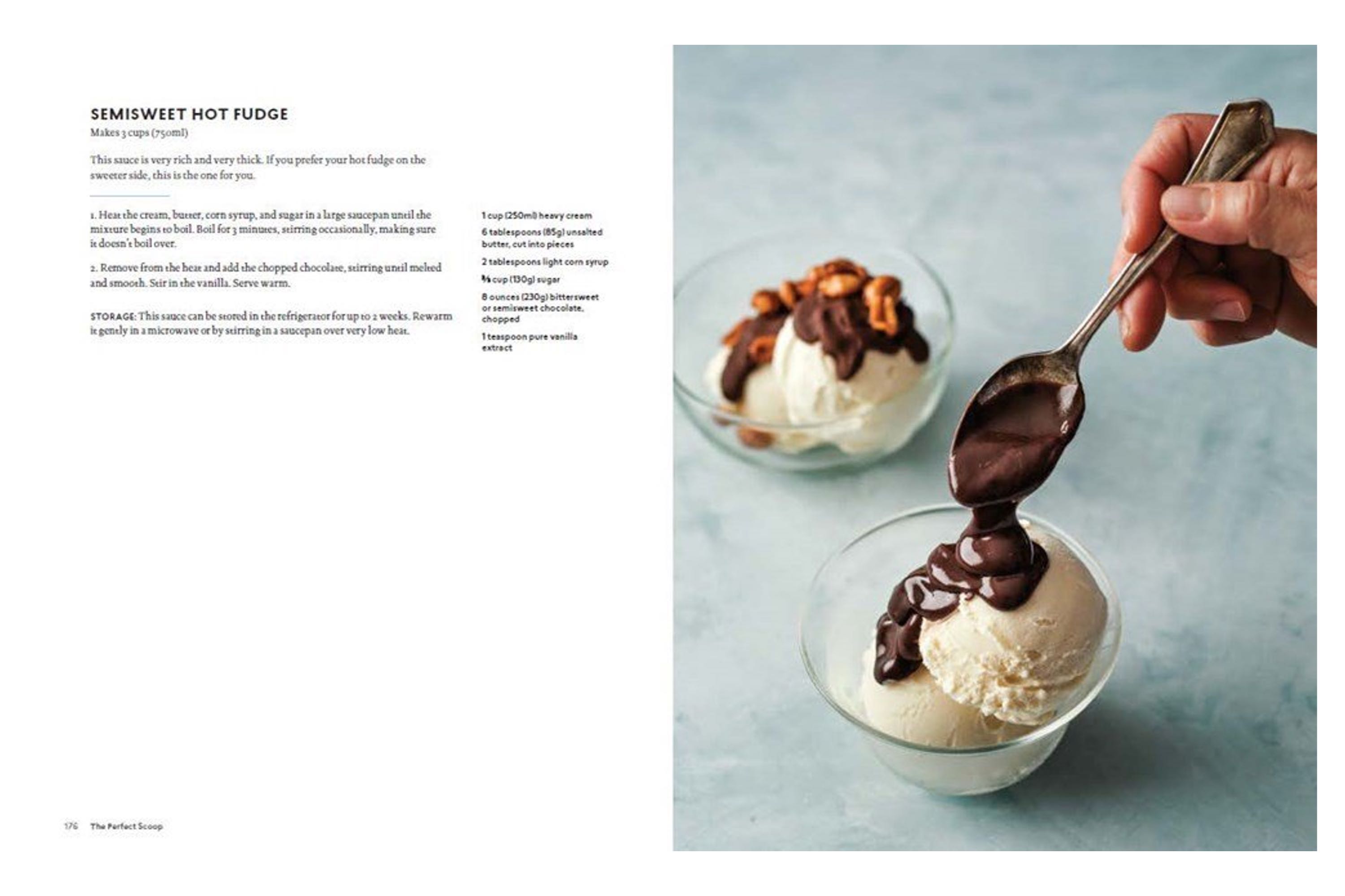 The Perfect Scoop, Revised and Updated: 200 Recipes for Ice Creams, Sorbets, Gelatos, Granitas / David Lebovitz