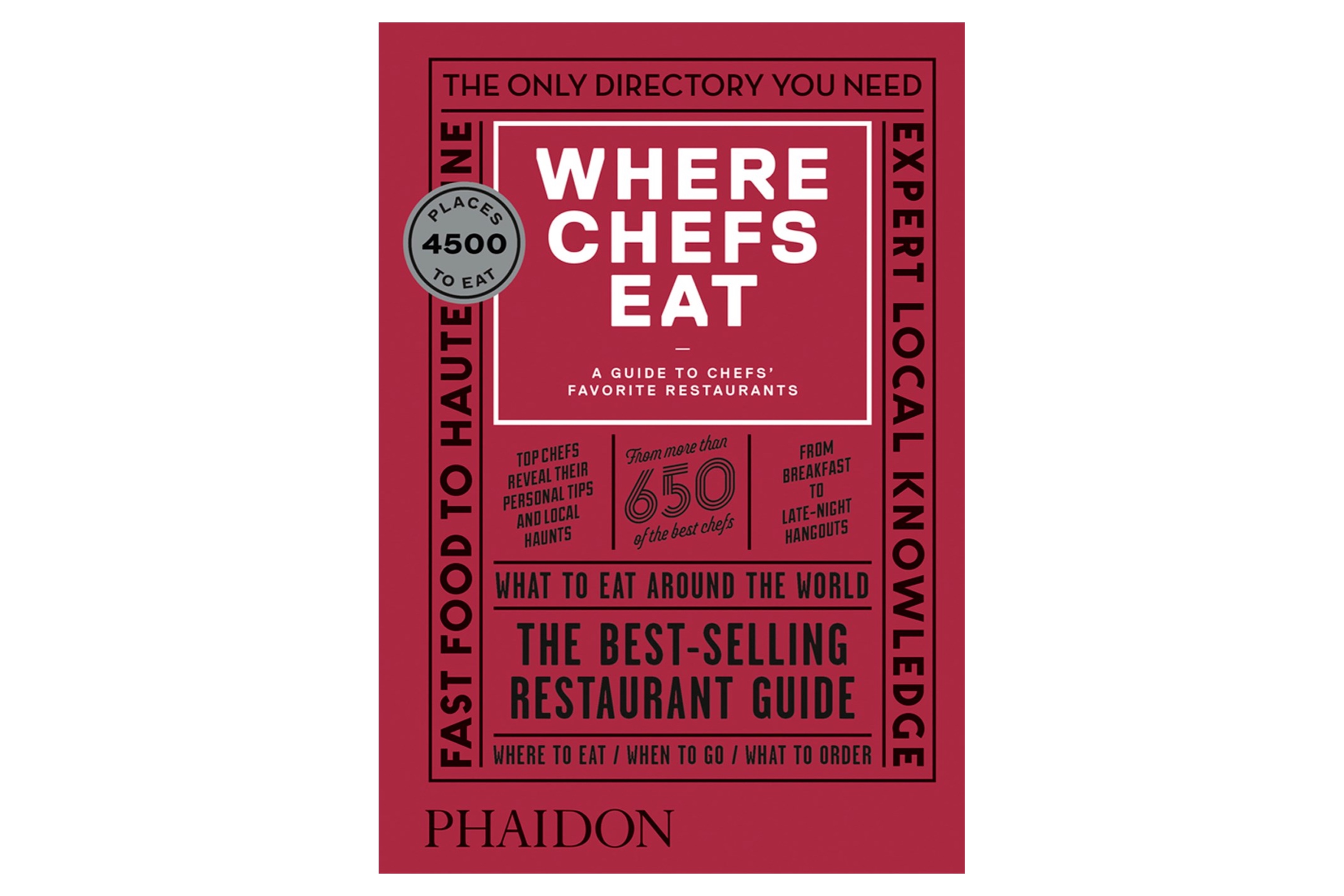 Where Chefs Eat – A Guide to Chefs' Favorite Restaurants, Third Edition