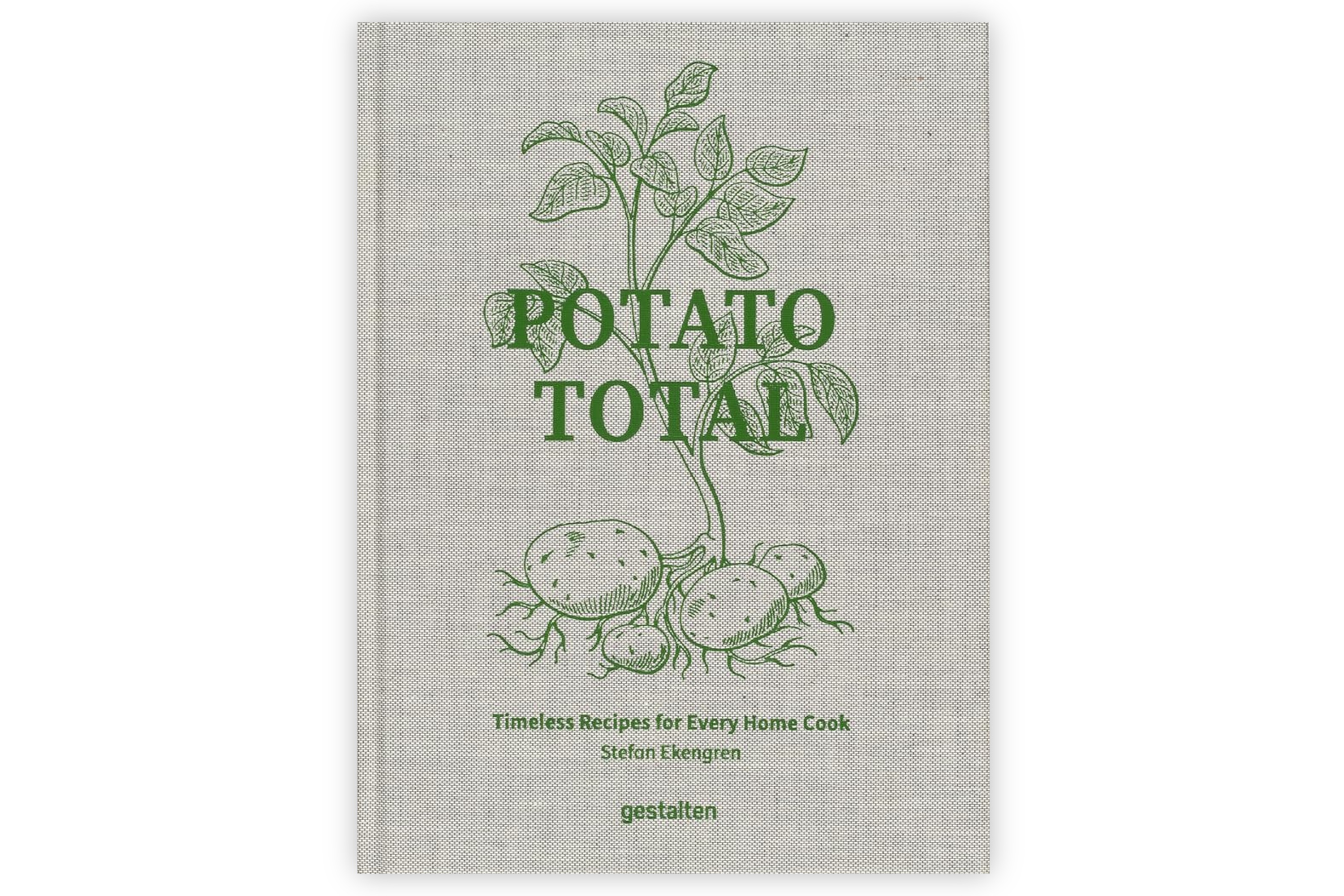 Potato Total: Timeless Recipes for Every Home Cook / Stefan Ekengren