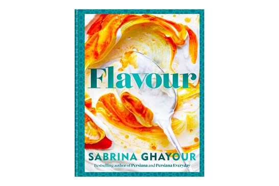 Flavour: Over 100 Middle-Eastern recipes / Sabrina Ghayour