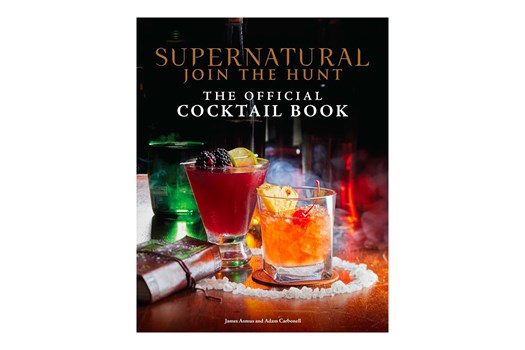 Supernatural: The Official Cocktail Book – Join the hunt / James Asmus og Adam Carbonell