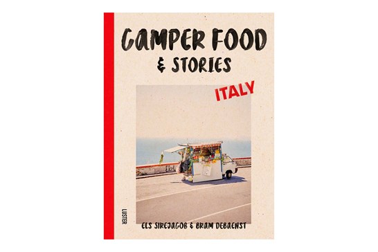 Camper Food & Stories - Italy / Sirejacob og Debaenst