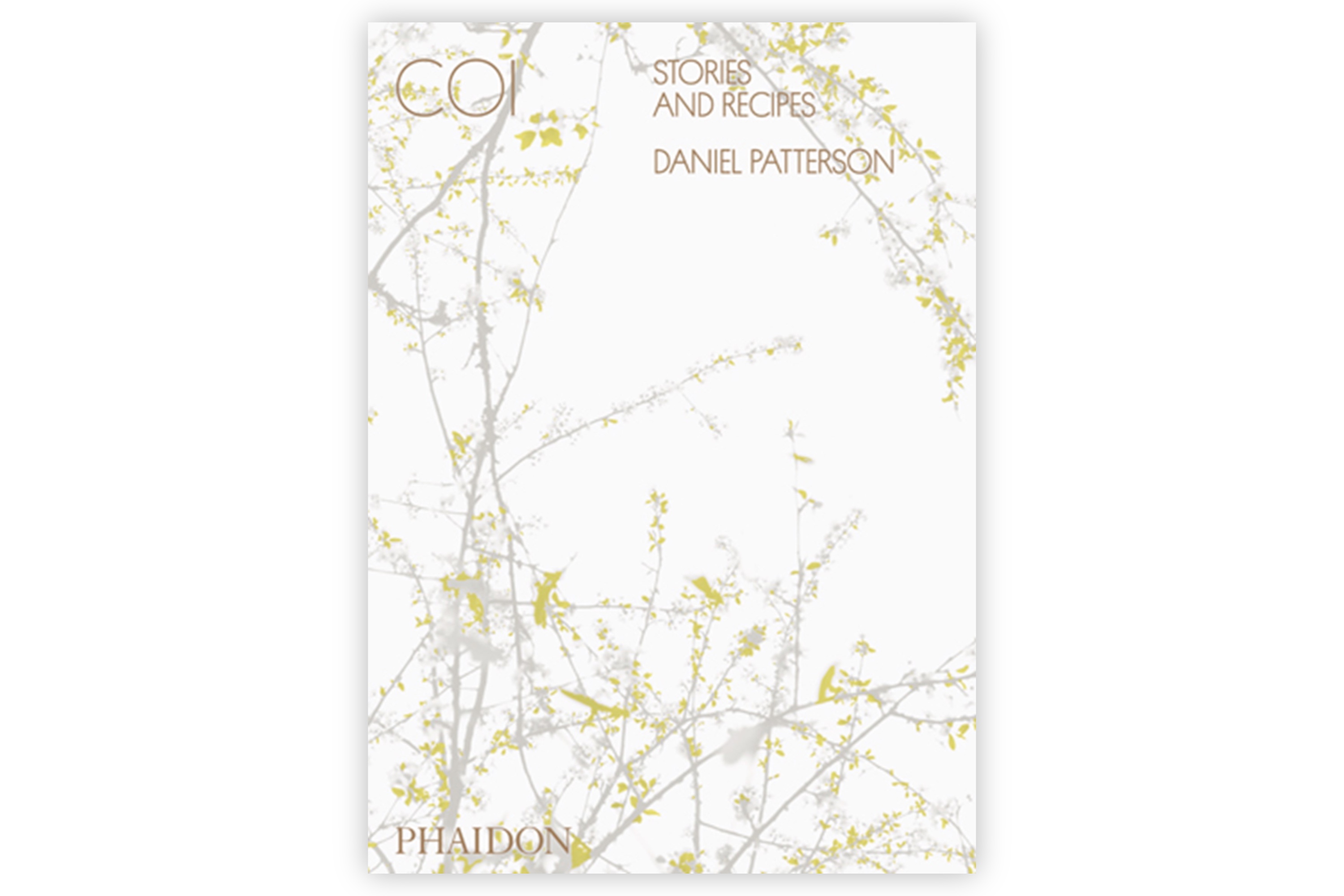 Coi: Stories and Recipes / Daniel Patterson