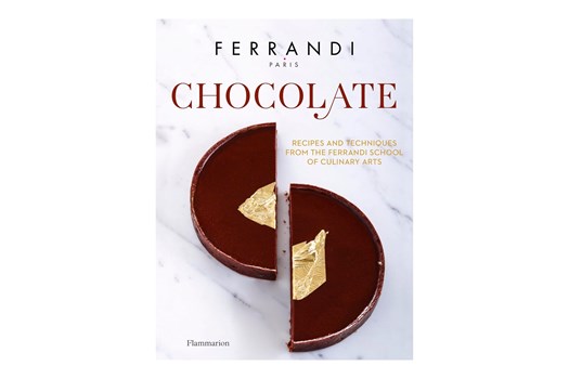 Chocolate: Recipes and Techniques from the Ferrandi School of Culinary Arts