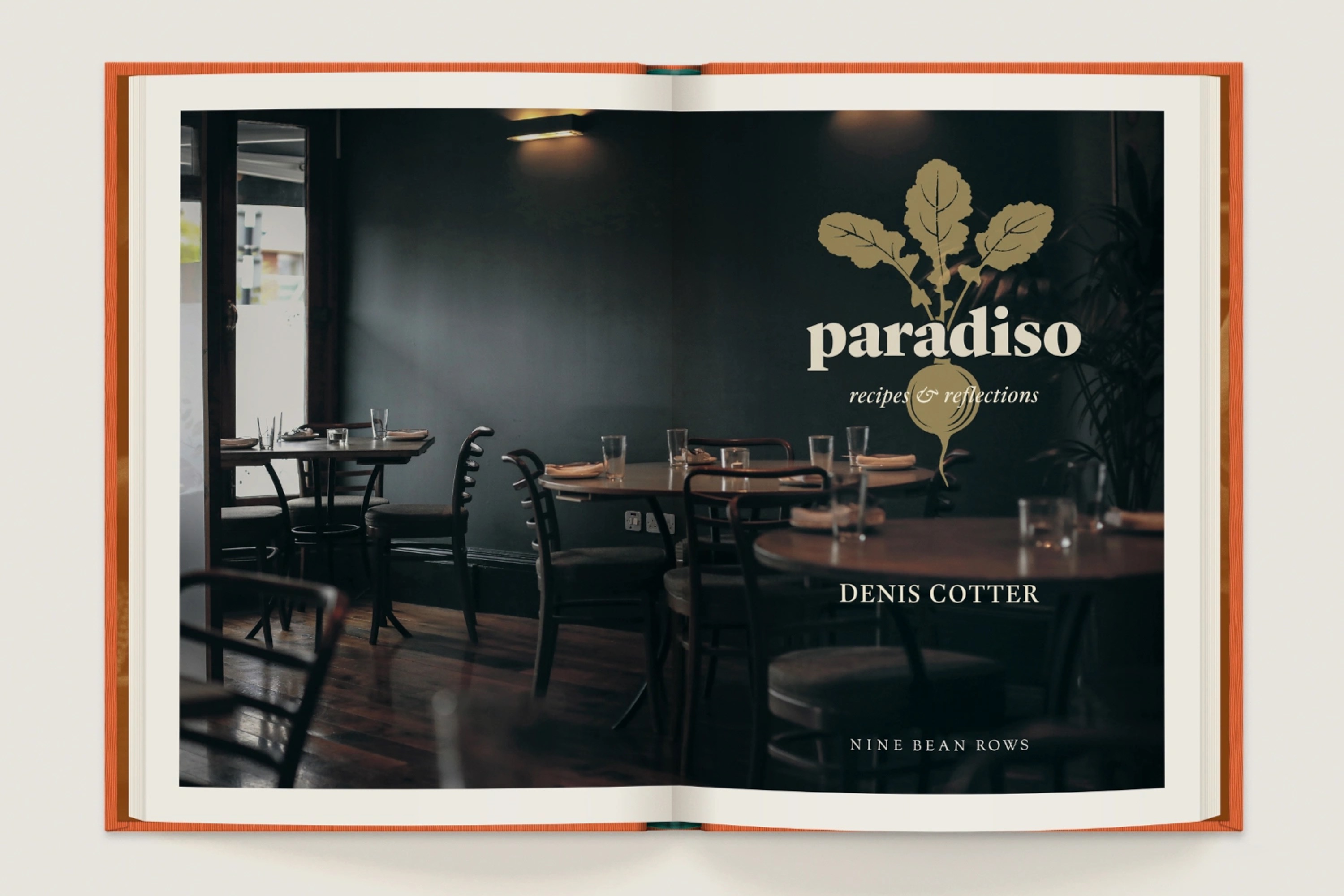 Paradiso: Recipes and Reflections / Denis Cotter