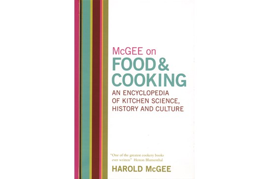 McGee on Food and Cooking / Harold McGee