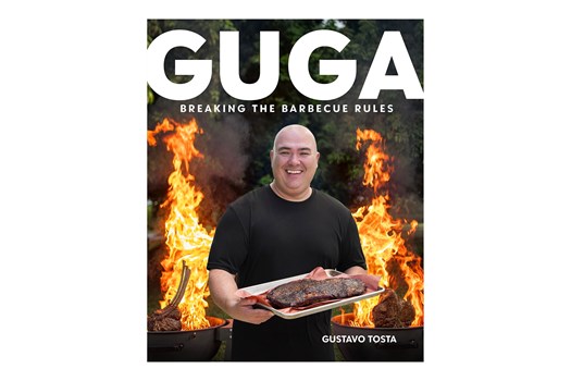 Guga: Breaking the Barbecue Rules / Gustavo Tosta