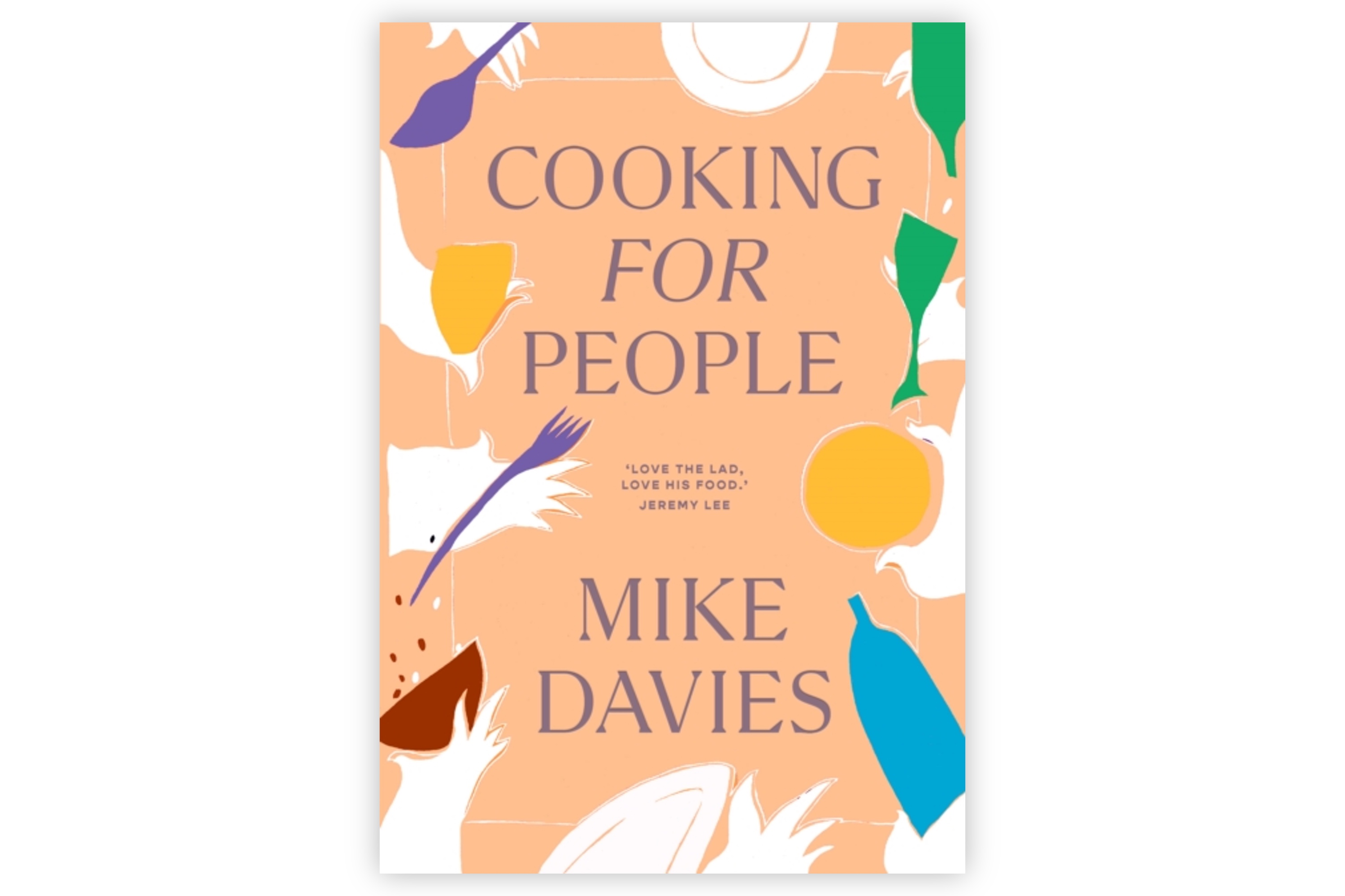 Cooking for People / Mike Davies