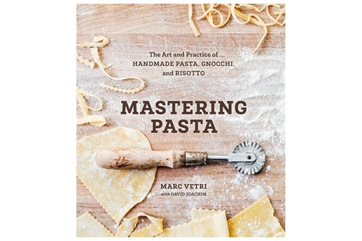 Mastering Pasta: The Art and Practice of Handmade Pasta, Gnocchi, and Risotto / Marc Vetri