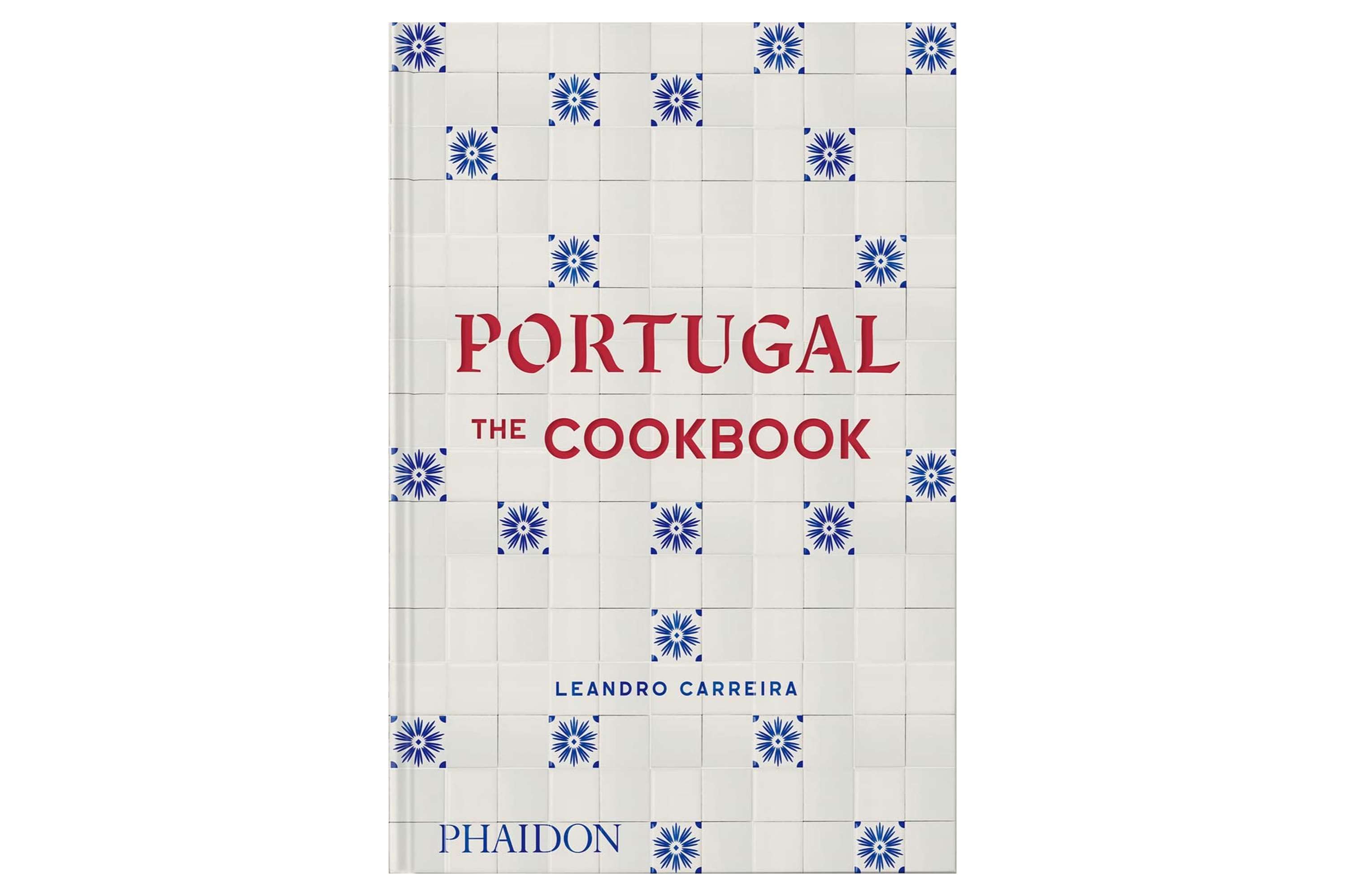 Portugal: The Cookbook / Leandro Carreira