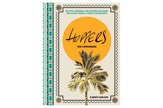 Hoppers: The Cookbook / Karan Gokani