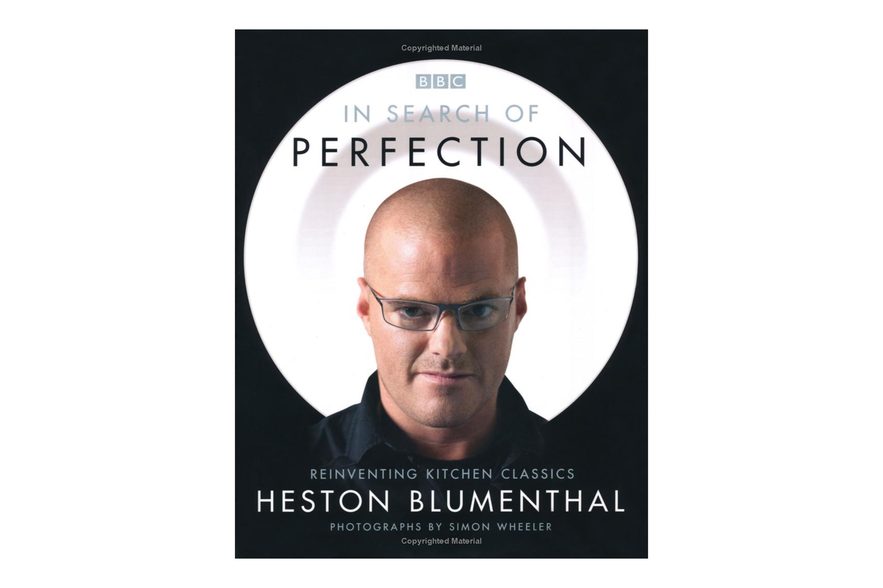 In Search of Perfection: Reinventing Kitchen Classics / Heston Blumenthal