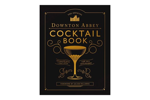The Official Downton Abbey Cocktail Book