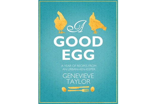 A Good Egg / Genevieve Taylor