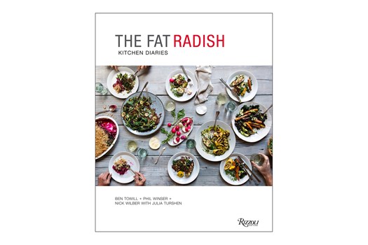 The Fat Radish Kitchen Diaries / Ben Towill