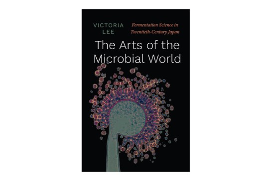 The Arts of the Microbial World / Victoria Lee
