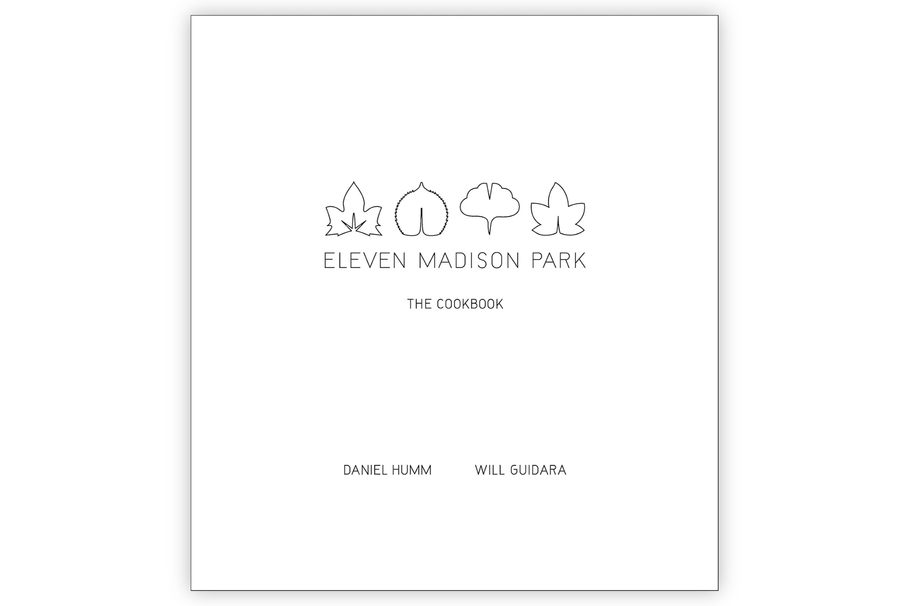 Eleven Madison Park – The Cookbook / Daniel Humm og Will Guidara
