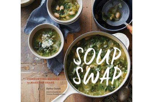 Soup Swap / Kathy Gunst